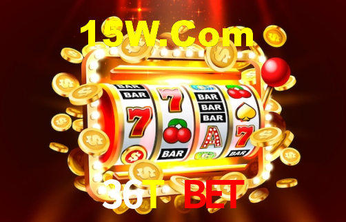 36T Bet
